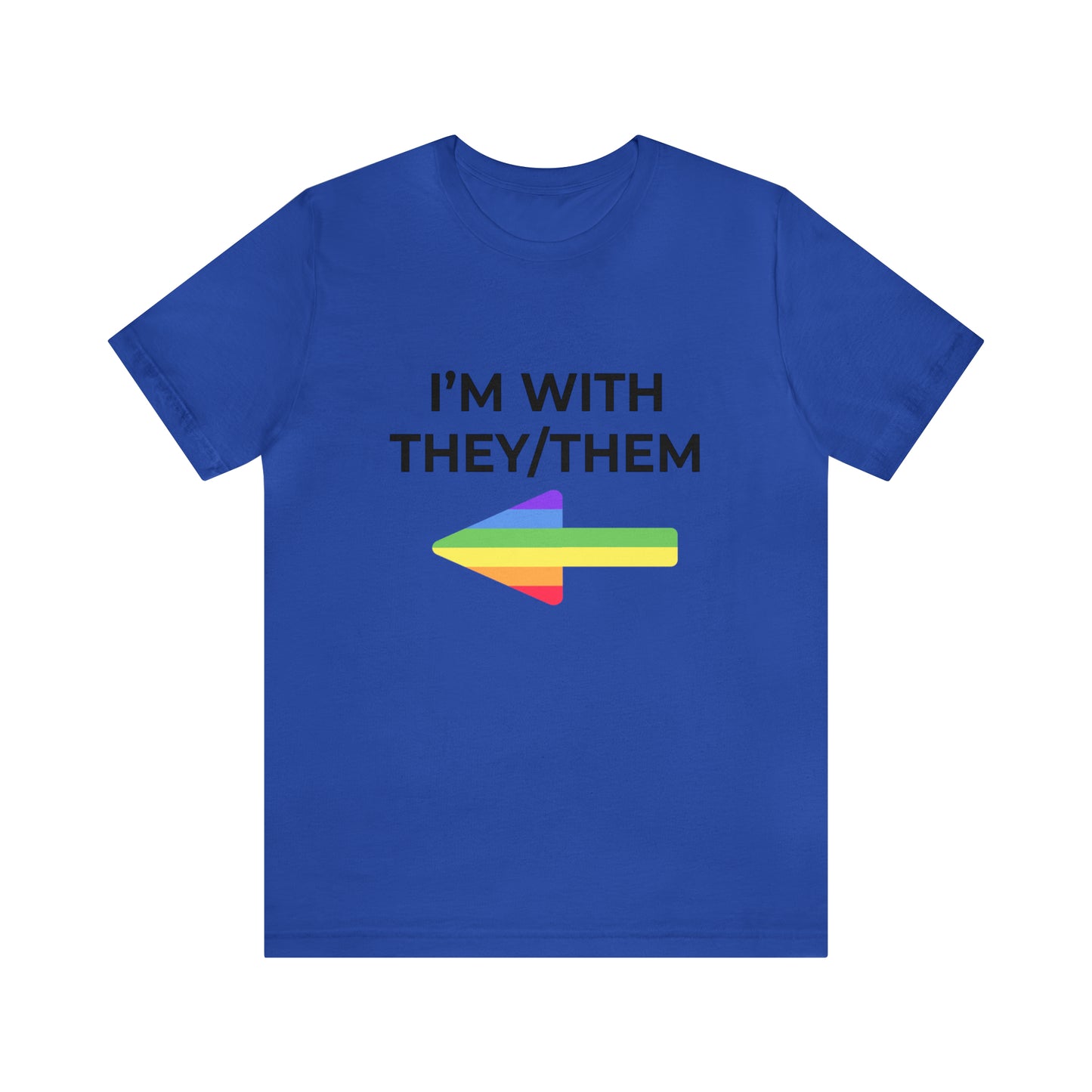 I'm With They/Them Right Arrow - Tee