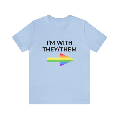 I'm With They/Them Left Arrow - Tee