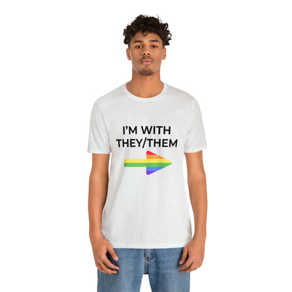 I'm With They/Them Left Arrow - Tee