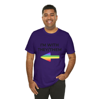 I'm With They/Them Right Arrow - Tee