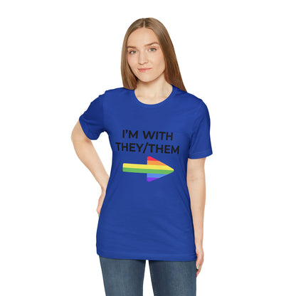 I'm With They/Them Left Arrow - Tee