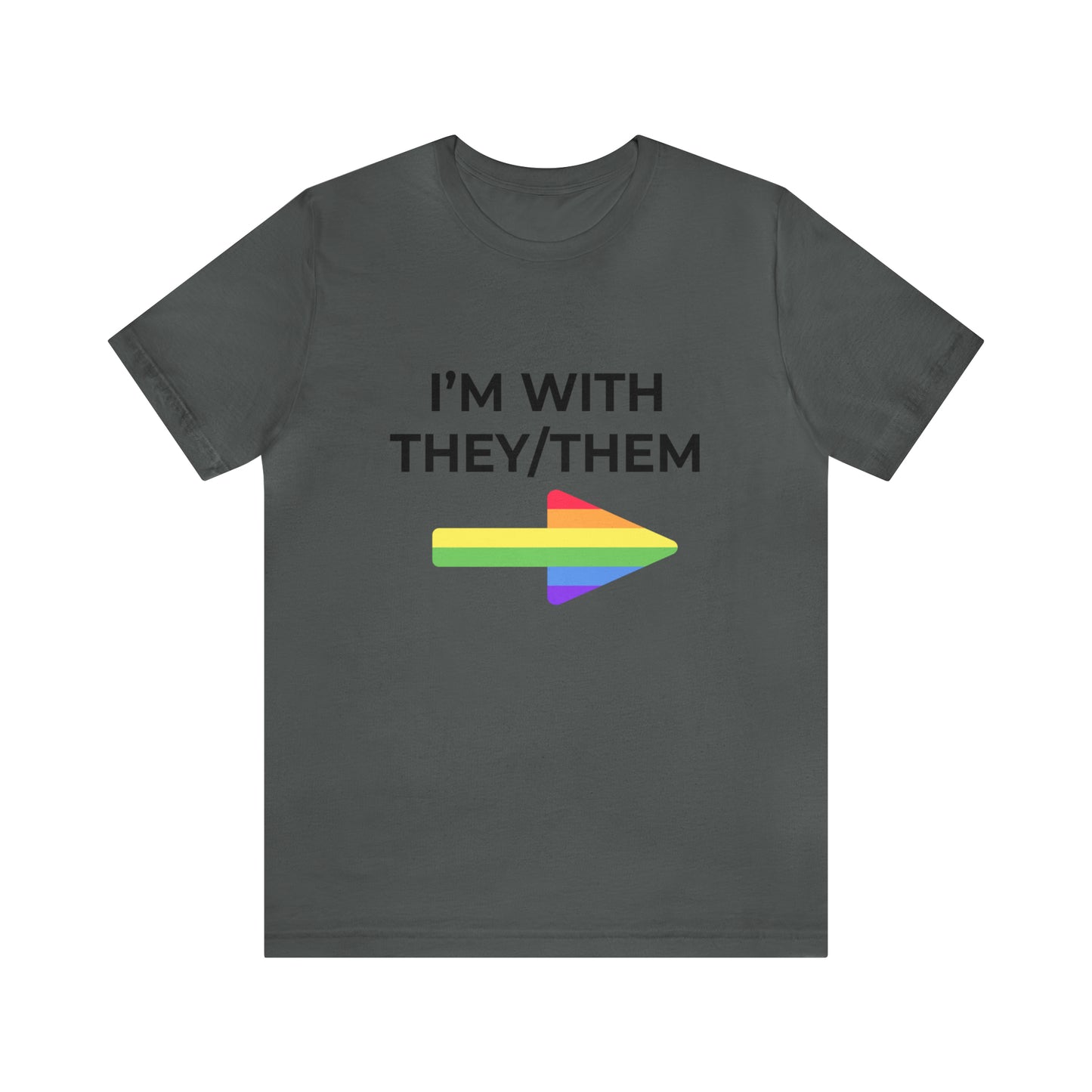 I'm With They/Them Left Arrow - Tee