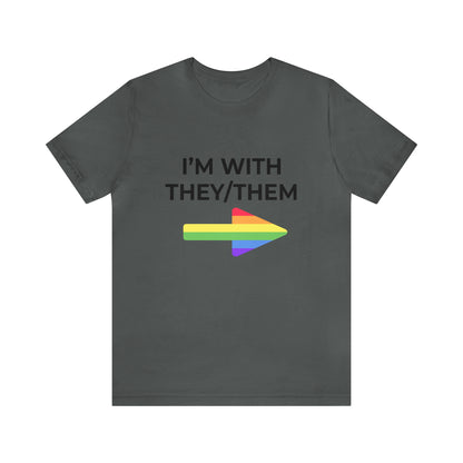 I'm With They/Them Left Arrow - Tee