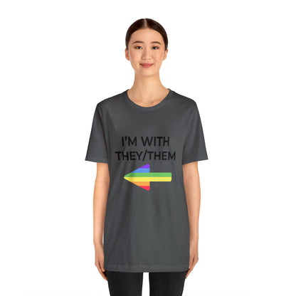 I'm With They/Them Right Arrow - Tee