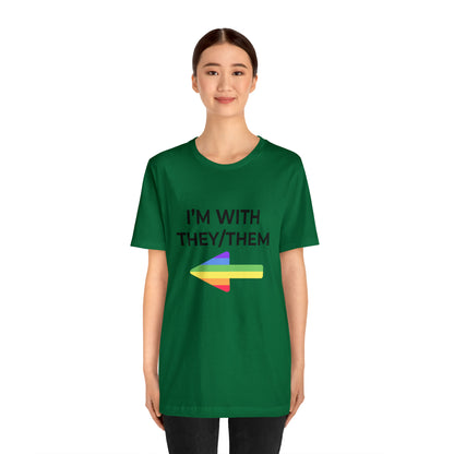 I'm With They/Them Right Arrow - Tee