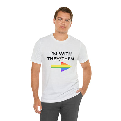 I'm With They/Them Left Arrow - Tee