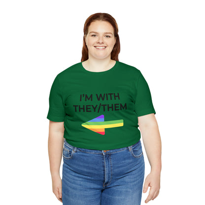 I'm With They/Them Right Arrow - Tee