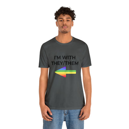 I'm With They/Them Right Arrow - Tee