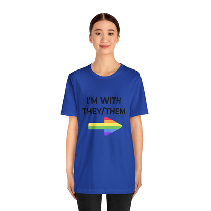 I'm With They/Them Left Arrow - Tee