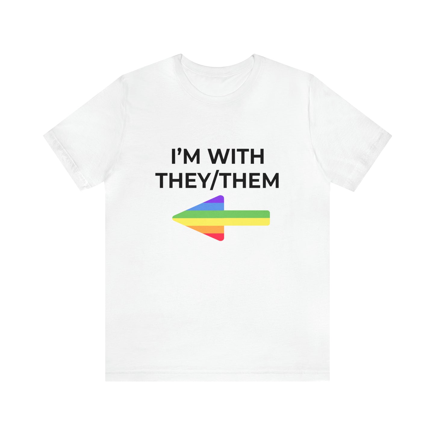I'm With They/Them Right Arrow - Tee