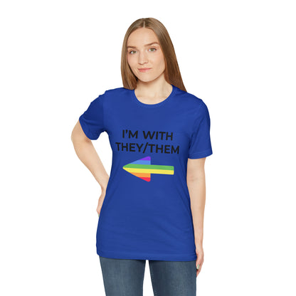I'm With They/Them Right Arrow - Tee