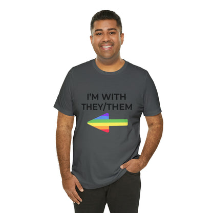 I'm With They/Them Right Arrow - Tee