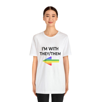 I'm With They/Them Right Arrow - Tee