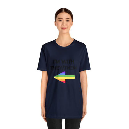 I'm With They/Them Right Arrow - Tee