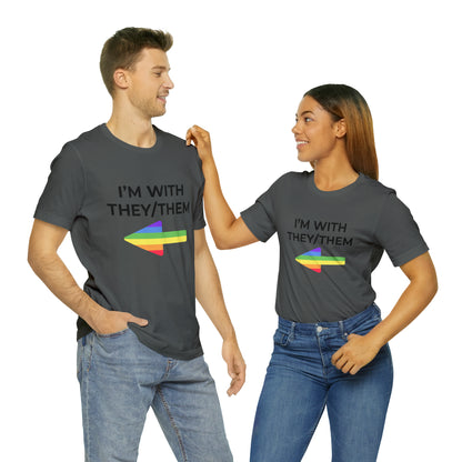 I'm With They/Them Right Arrow - Tee