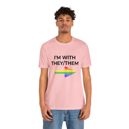 I'm With They/Them Left Arrow - Tee