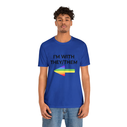 I'm With They/Them Right Arrow - Tee