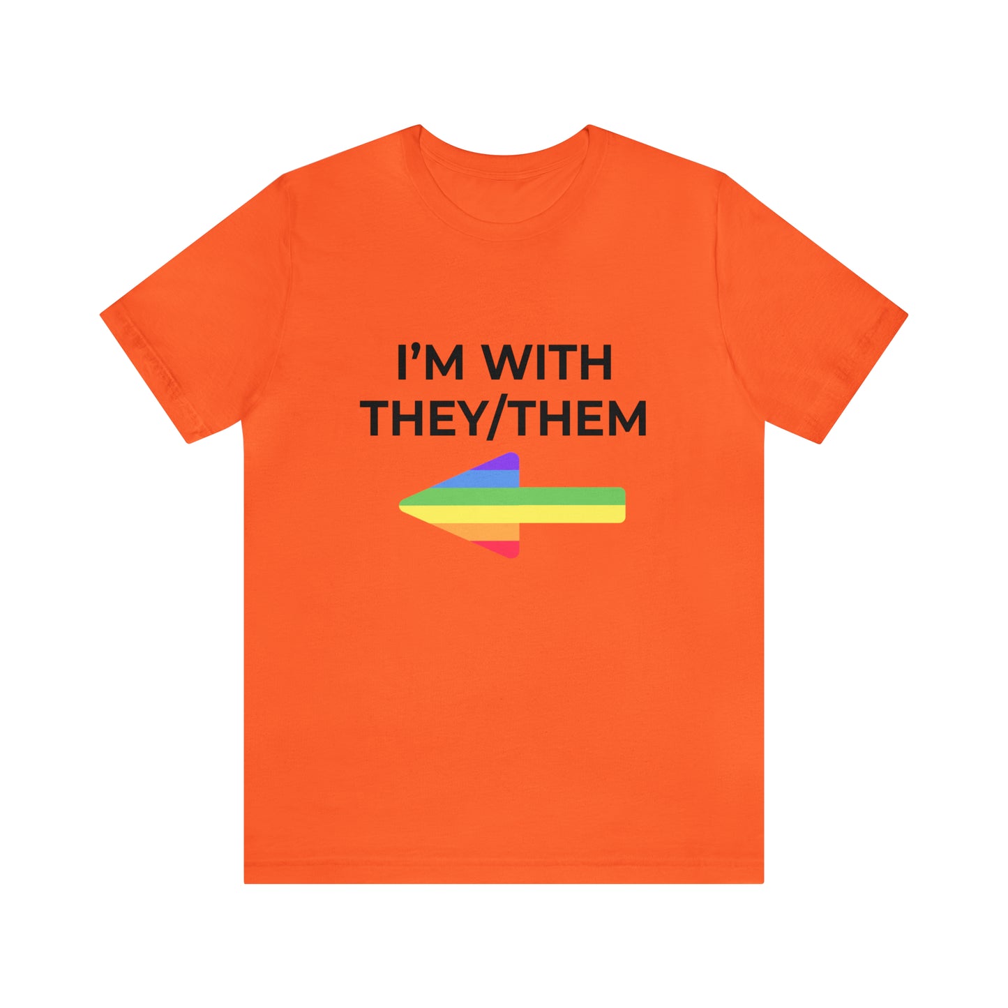 I'm With They/Them Right Arrow - Tee