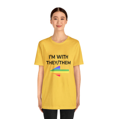 I'm With They/Them Right Arrow - Tee