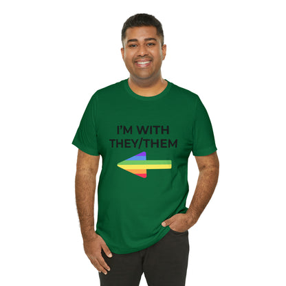 I'm With They/Them Right Arrow - Tee