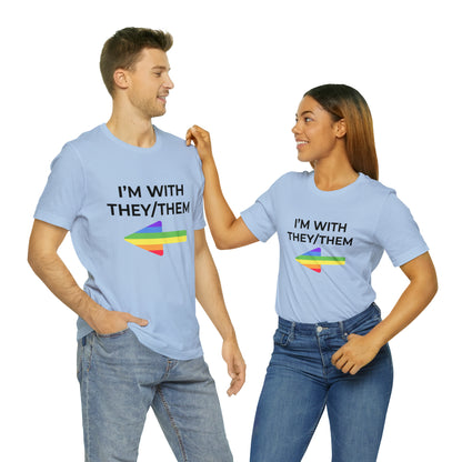 I'm With They/Them Right Arrow - Tee