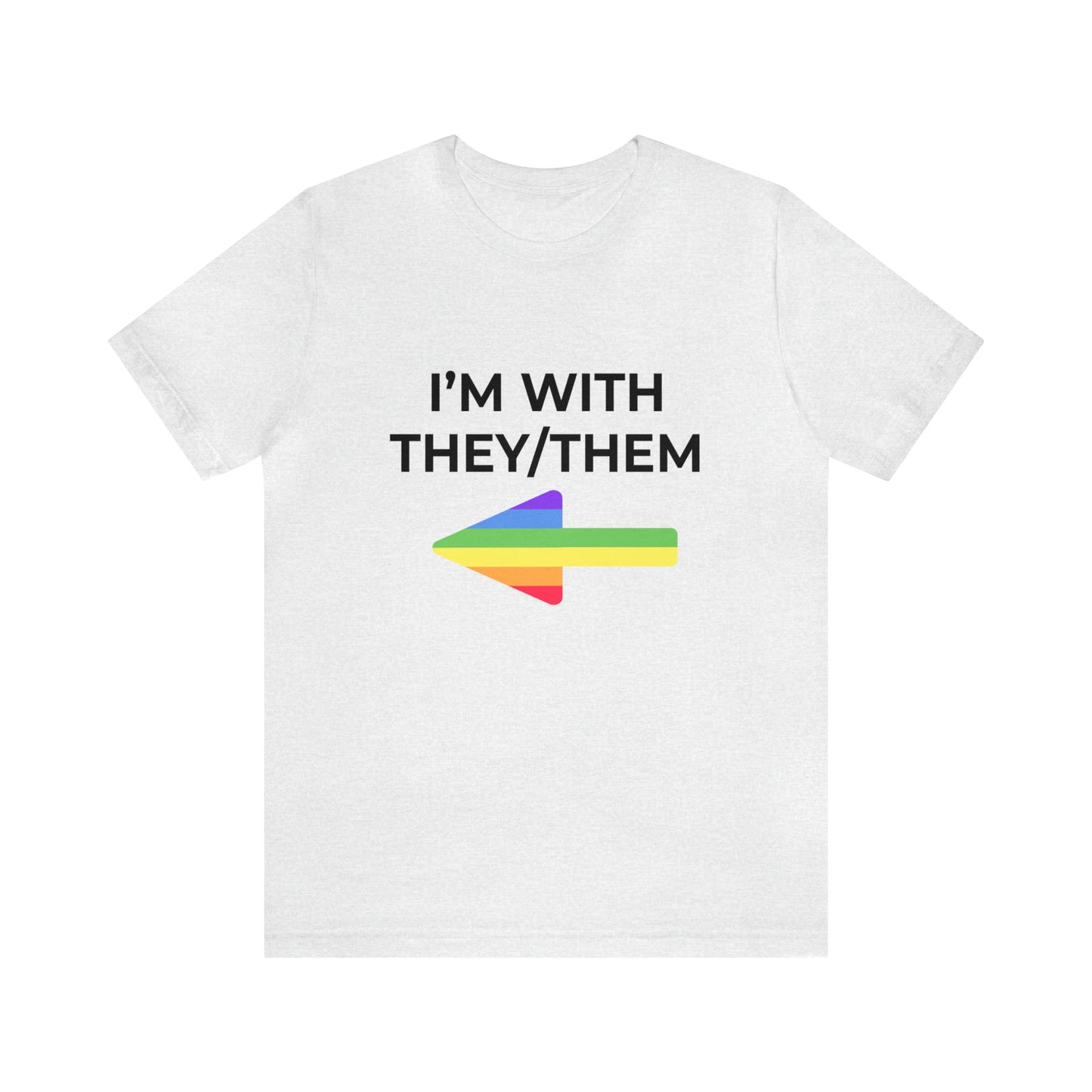 I'm With They/Them Right Arrow - Tee