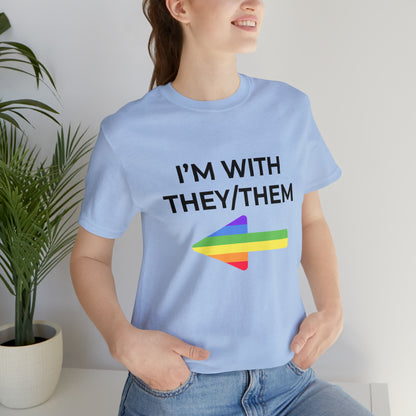 I'm With They/Them Right Arrow - Tee