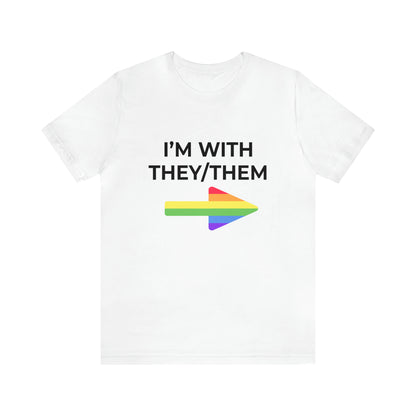 I'm With They/Them Left Arrow - Tee
