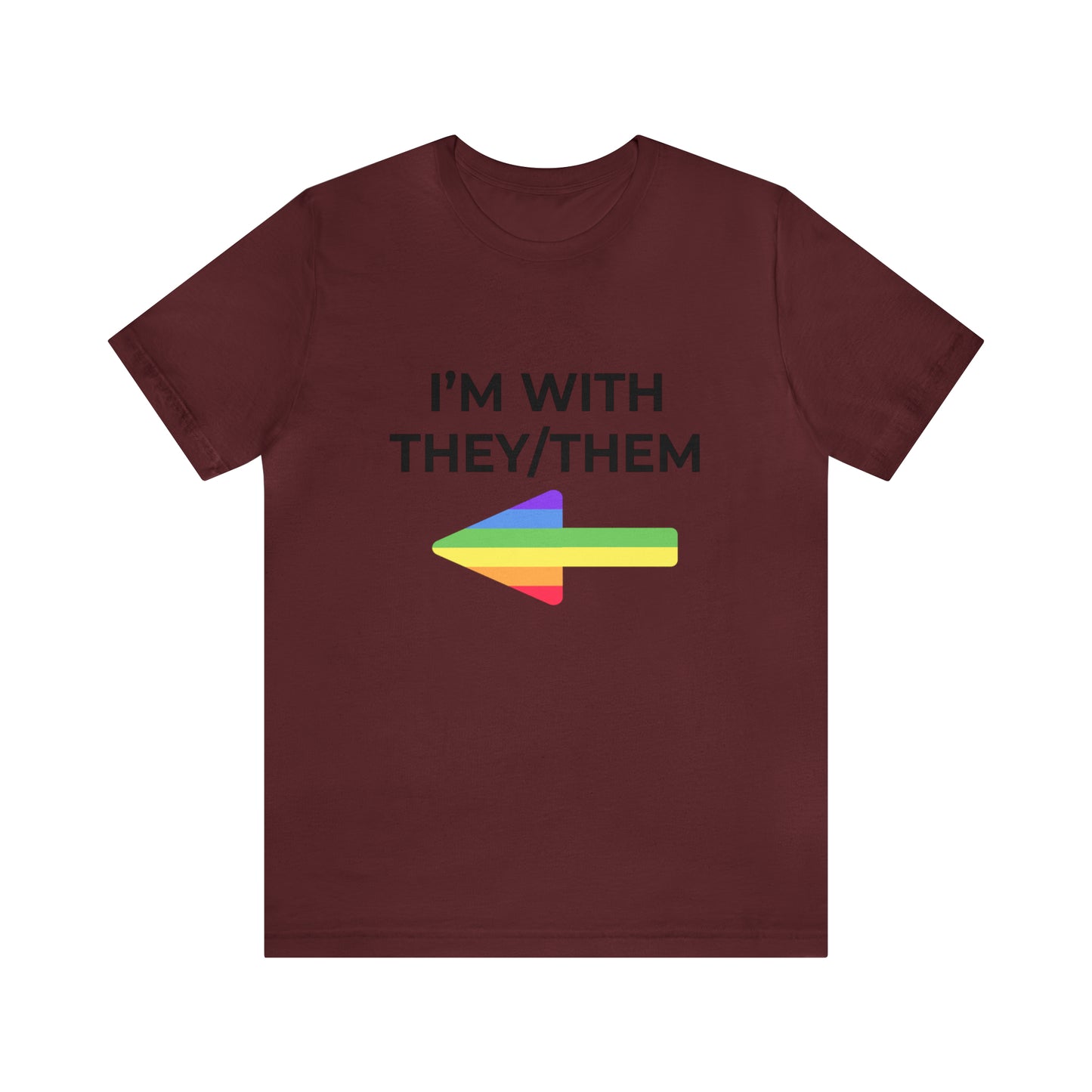 I'm With They/Them Right Arrow - Tee