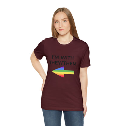 I'm With They/Them Right Arrow - Tee