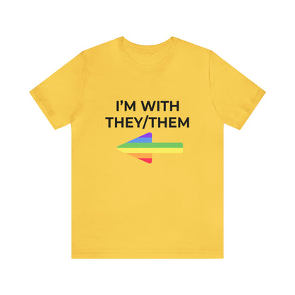 I'm With They/Them Right Arrow - Tee