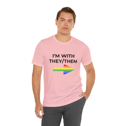 I'm With They/Them Left Arrow - Tee
